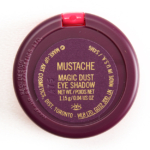 MAC Mustache Magic Dust Eyeshadow