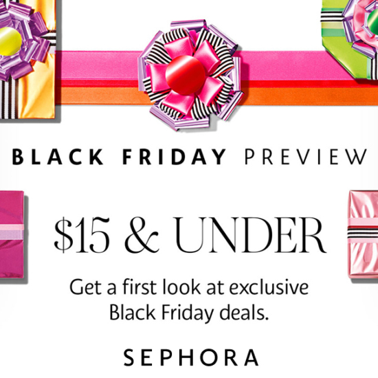 Holiday 2017 Sephora Black Friday Preview