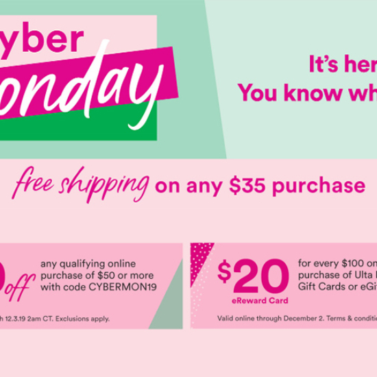 Holiday 2019 Ulta Cyber Monday