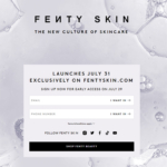 Fenty Skin by Rihanna Launches July 31st + Early Access