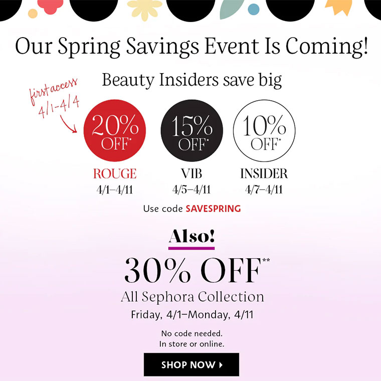 Sephora Spring Savings Event 2022 FRE MANTLE BEAUTICAN YOUR BEAUTY