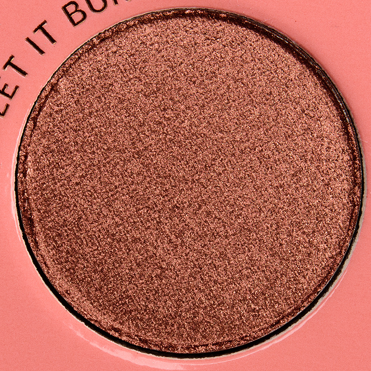 <p class="text-center">ColourPop Let It Burn Pressed Powder Shadow</p>