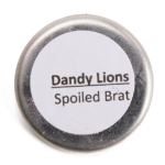 Dandy Lions Spoiled Brat Shimmer Eyeshadow