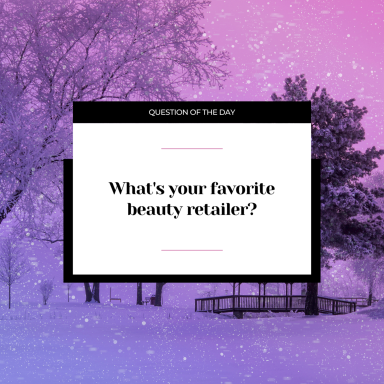 What’s your favourite magnificence retailer?